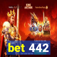 bet 442